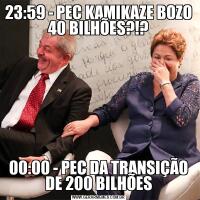 23:59 - PEC KAMIKAZE BOZO 40 BILHÕES?!?00:00 - PEC DA TRANSIÇÃO DE 200 BILHÕES