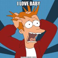 I LOVE BABY