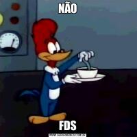 NÃOFDS