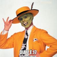 DIA 7 É 17