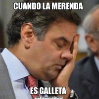 CUANDO LA MERENDA ES GALLETA 