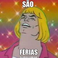 SÃO FÉRIAS