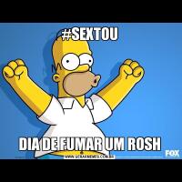 #SEXTOUDIA DE FUMAR UM ROSH