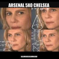 ARSENAL 5X0 CHELSEA