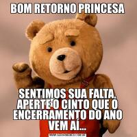 BOM RETORNO PRINCESASENTIMOS SUA FALTA, APERTE O CINTO QUE O ENCERRAMENTO DO ANO VEM AÍ...
