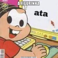 A FIGURINHA