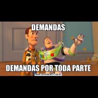 DEMANDASDEMANDAS POR TODA PARTE