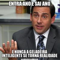 ENTRA ANO E SAI ANOE NUNCA A GELADEIRA INTELIGENTE SE TORNA REALIDADE
