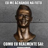 EU ME ACHANDO NA FOTOCOMO EU REALMENTE SAI;