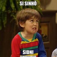 SI SINHÔSIDNI