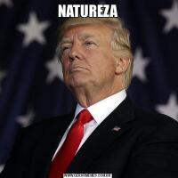 NATUREZA