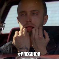 #PREGUIÇA