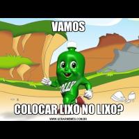 VAMOSCOLOCAR LIXO NO LIXO?