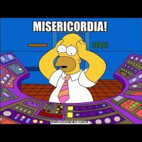 MISERICORDIA!