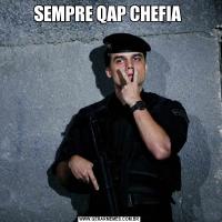 SEMPRE QAP CHEFIA 