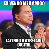 EU VENDO MEU AMIGOFAZENDO O ATESTADO DIGITAL