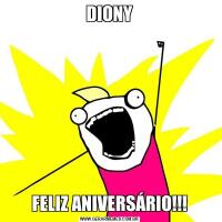 DIONYFELIZ ANIVERSÁRIO!!!