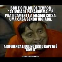 BBB E O FILME DE TERROR 