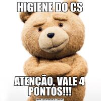 HIGIENE DO CSATENÇÃO, VALE 4 PONTOS!!!