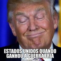 ESTADOS UNIDOS QUANDO GANHOU A GUERRA FRIA