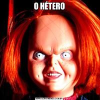 O HÉTERO