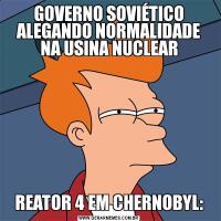 GOVERNO SOVIÉTICO ALEGANDO NORMALIDADE NA USINA NUCLEARREATOR 4 EM CHERNOBYL: