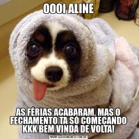 OOOI ALINEAS FÉRIAS ACABARAM, MAS O FECHAMENTO TA SÓ COMEÇANDO KKK BEM VINDA DE VOLTA!