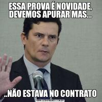 ESSA PROVA É NOVIDADE, DEVEMOS APURAR MAS.....NÃO ESTAVA NO CONTRATO