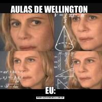 AULAS DE WELLINGTON EU: