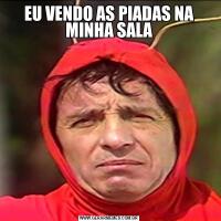 EU VENDO AS PIADAS NA MINHA SALA