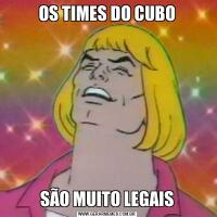 OS TIMES DO CUBOSÃO MUITO LEGAIS