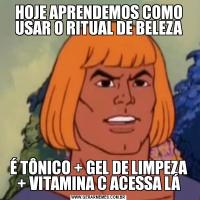 HOJE APRENDEMOS COMO USAR O RITUAL DE BELEZAÉ TÔNICO + GEL DE LIMPEZA + VITAMINA C ACESSA LÁ