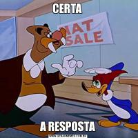 CERTA A RESPOSTA