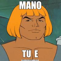 MANOTU  E