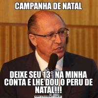 CAMPANHA DE NATALDEIXE SEU 13° NA MINHA CONTA E LHE DOU O PERU DE NATAL!!!