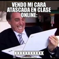 VENDO MI CARA ATASCADA EN CLASE ONLINE:KKKKKKKKKKK