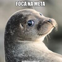 FOCA NA META