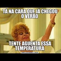 TÁ NA CARA QUE JÁ CHEGOU O VERÃO TENTE AGUENTA ESSA TEMPERATURA 