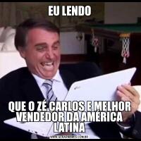 EU LENDOQUE O ZÉ CARLOS E MELHOR VENDEDOR DA AMÉRICA LATINA