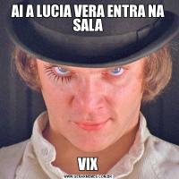 AI A LUCIA VERA ENTRA NA SALAVIX