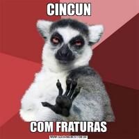 CINCUNCOM FRATURAS
