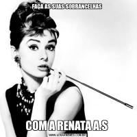 FAÇA AS SUAS SOBRANCELHAS COM A RENATA A.S 