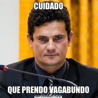 CUIDADOQUE PRENDO VAGABUNDO