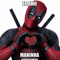 TE AMOMANINHA