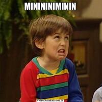 MINININIMININ