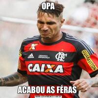 OPAACABOU AS FÉRAS 