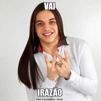 VAIIRAZÃO