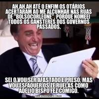 AH,AH,AH ATÉ Q ENFIM OS OTÁRIOS ACERTARAM AO ME ALCUNHAR NAS RUAS DE 