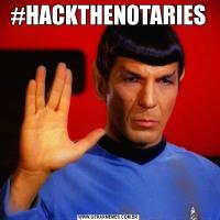 #HACKTHENOTARIES