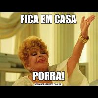 FICA EM CASAPORRA!